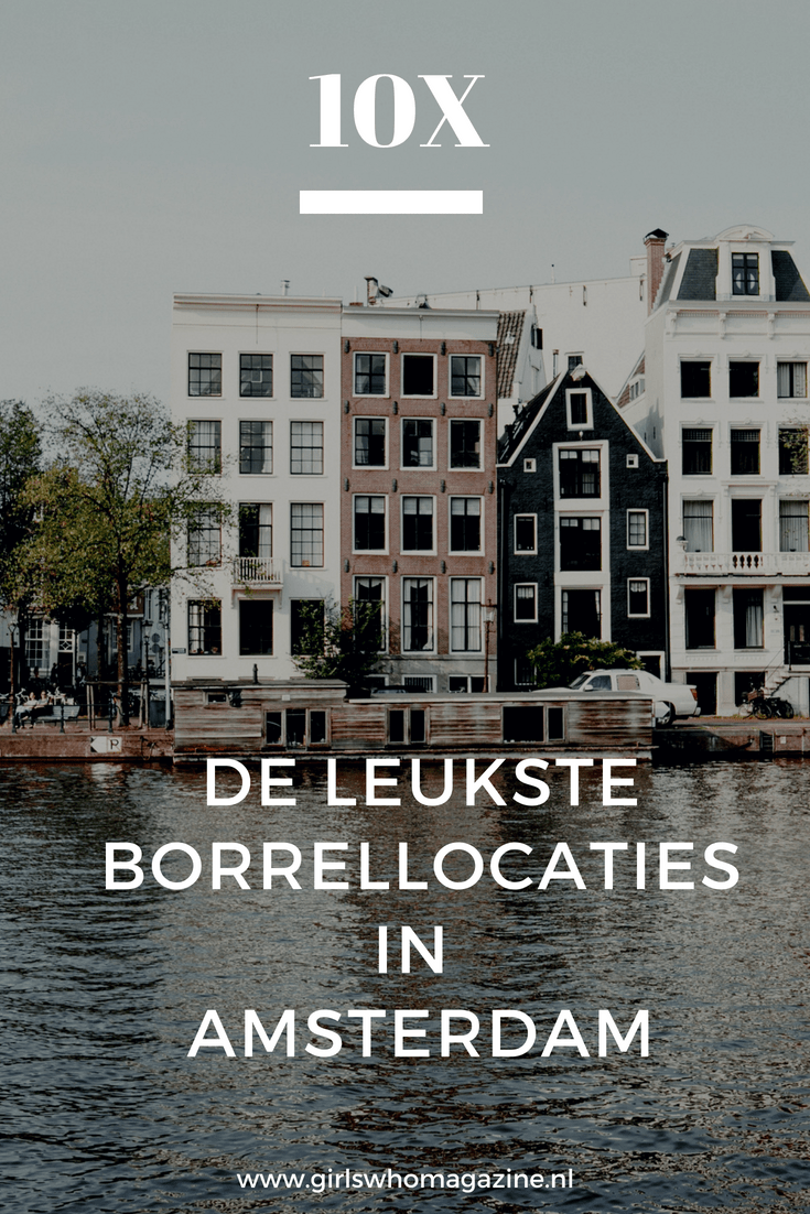 De leukste borrellocaties in Amsterdam. Er zijn vele zaakjes waar je een leuke borrel kan doen in Amsterdam maar wij hebben een lijst gemaakt met de 10 beste borrellocaties in Amsterdam #borreleninamsterdam #amsterdam