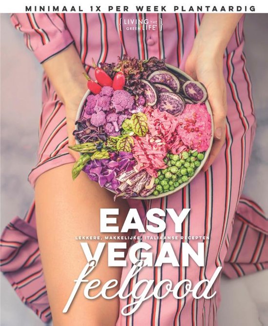 vegan kookboek - veganistisch kookboek - vegan eten - vegan koken - veganistisch eten - veganistisch koken