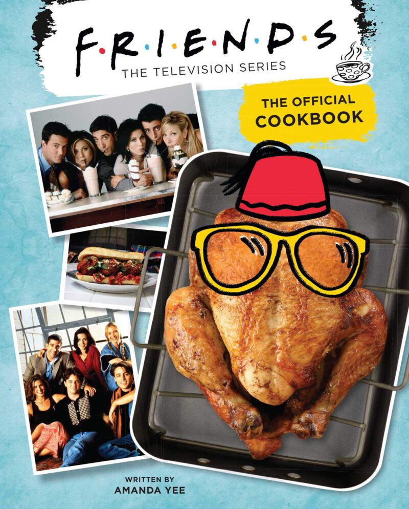 friends - friends serie - kookboek friends - kookboek kopen - kookboeken bestellen - kookboeken - nieuwe recepten